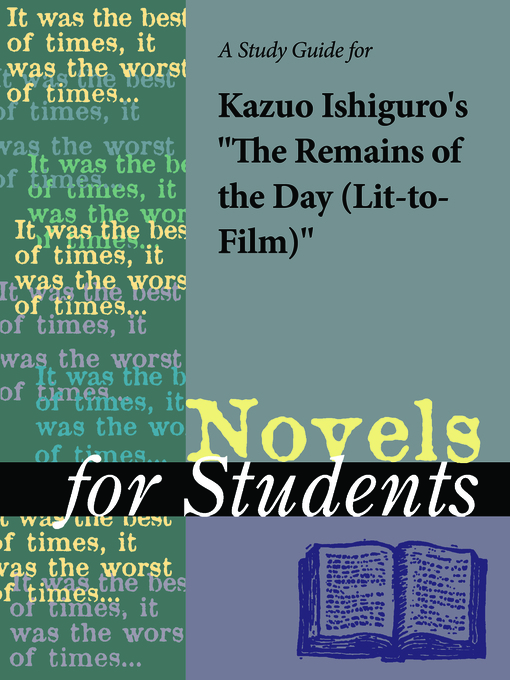 Title details for A Study Guide for Kazuo Ishiguro's "Remains of the Day, The (Lit-to-Film)" by Gale, Cengage Learning - Available